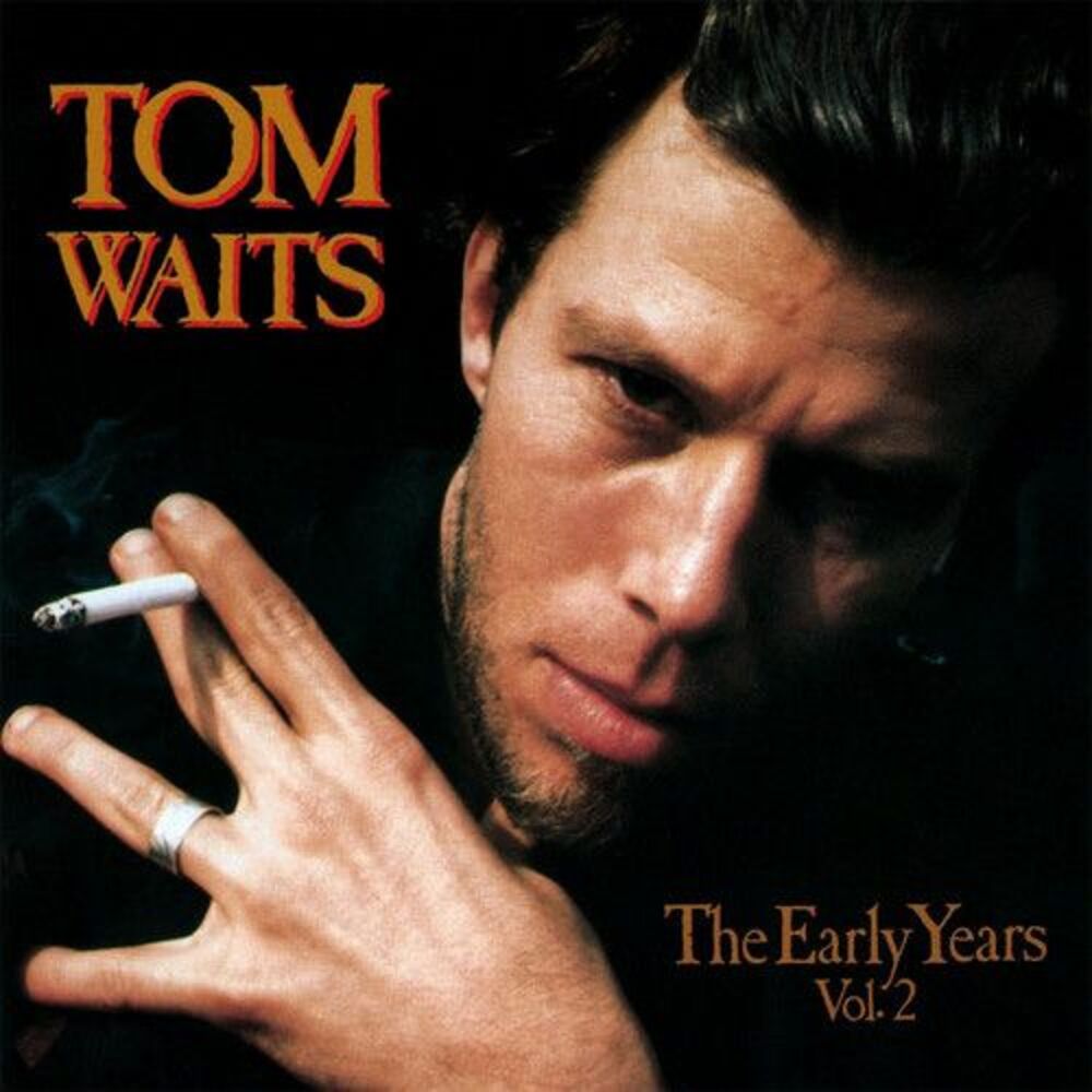 Tom Waits - The Early Years, Vol. 2  LP LP